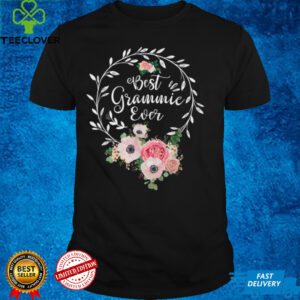 Best Grammie Ever Shirt Women Flower Decor Grandma T Shirt