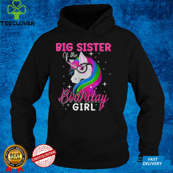 Big Sister Of The Birthday Girl Unicorn Birthday Party T Shirt