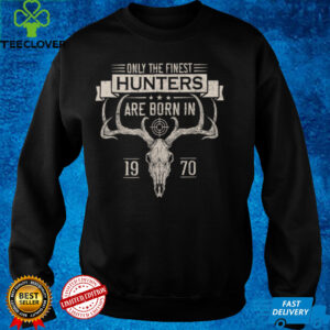 Born In 1970 Deer Hunter Funny Birthday Hunting Men Women T Shirt