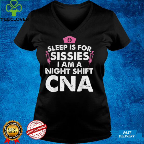 Cool Night Shift Nursing Assistant For Men Women Nurse Life T Shirt