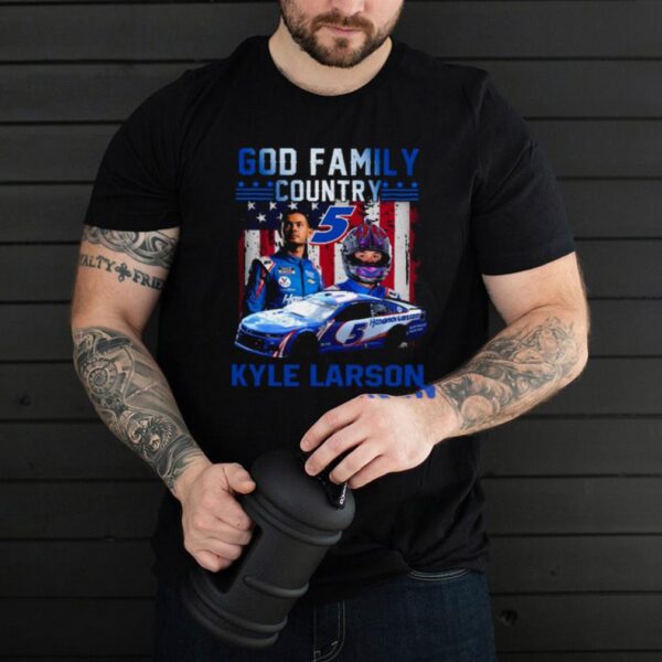 God Family Country 5 Kyle Larson American flag shirt