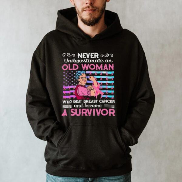 Grandma Never Underestimate An Old Woman Who Beat Breast Cancer And Became A Survivor T hoodie, sweater, longsleeve, shirt v-neck, t-shirt