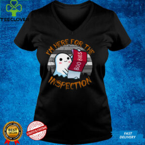 Halloween Ghost I’m Here For The Boobies Inspection Sarcasm T Shirt