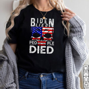 Joe Biden Lied People died Skull Flag Us Shirt