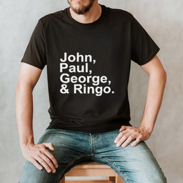 John paul george and ringo shirt
