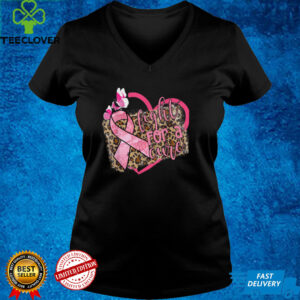 fight for a cure Breast Cancer Awareness T Shirt