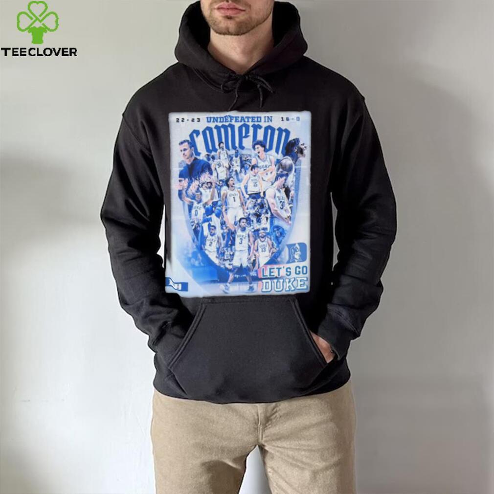 2022 2023 Undefeated In Cameron Let’s Go Duke Men’s Basketball Shirt 2022 2023 Undefeated In Cameron Let’s Go Duke Men’s Basketball Shirt