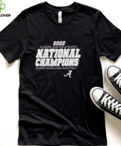 2022 Alabama Script A Adapted Athletics Women’s Wheelchair Basketball National Champions T Shirt