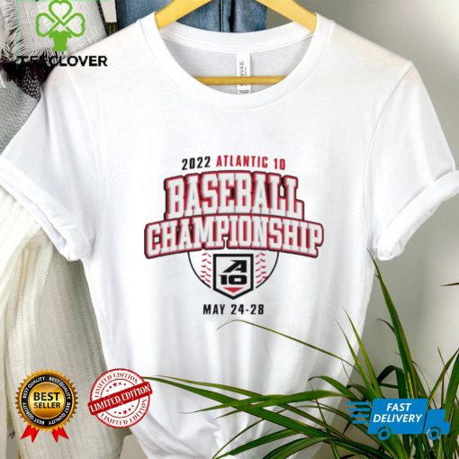 2022 Atlantic 10 Baseball Championship May 24 28 T hoodie, sweater, longsleeve, shirt v-neck, t-shirt