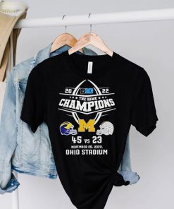 2022 Big Ten The Game Champions Michigan 45 23 Ohio football Final Score T Shirt