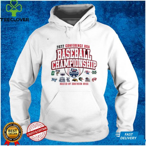 2022 Conference USA Baseball Championship Hosted by Southern Miss hoodie, sweater, longsleeve, shirt v-neck, t-shirt