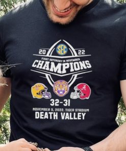 2022 First Saturday In November Champions Death Valley Tigers Matchup Shirt