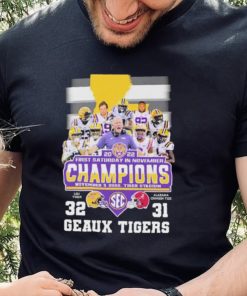 2022 First Saturday In November Champions Geaux Tigers 32 31 Matchup Shirt