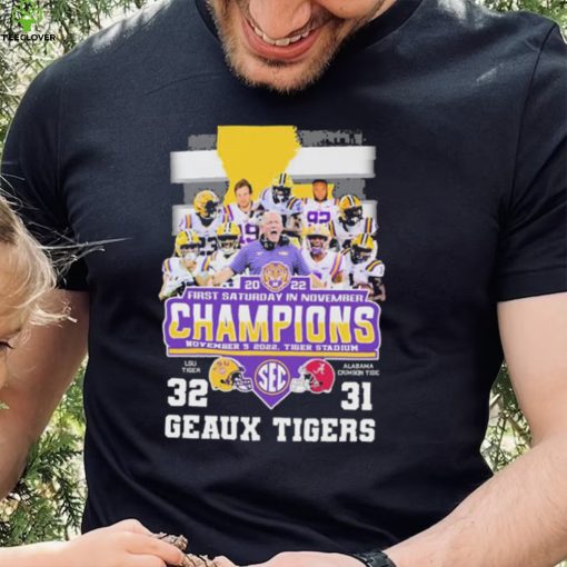 2022 First Saturday In November Champions Geaux Tigers Football Team Shirt