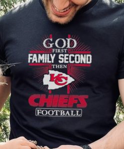 2022 God First Family Second Then Kansas City Chiefs Football Shirt