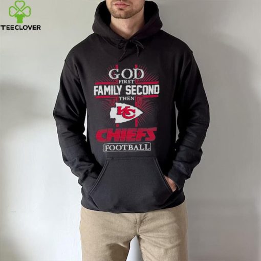 2022 God First Family Second Then Kansas City Chiefs Football Shirt