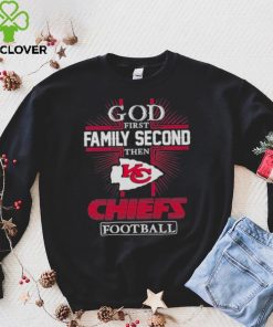 2022 God First Family Second Then Kansas City Chiefs Football Shirt