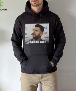 2022 Leo Messi Que Miras Bobo Meme World Cup Qatar Shirt