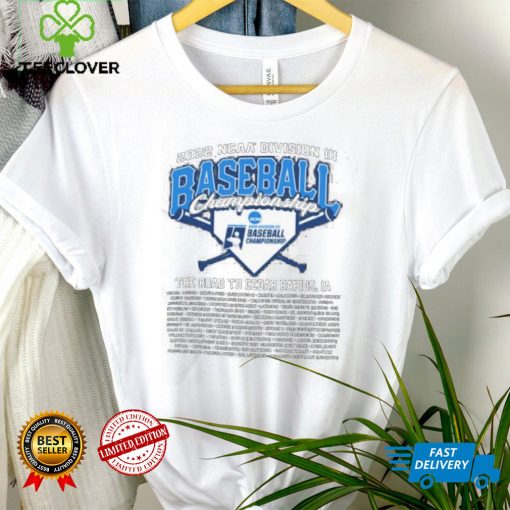 2022 NCAA Division III Baseball Championship The Road To Cedar Rapids Shirt