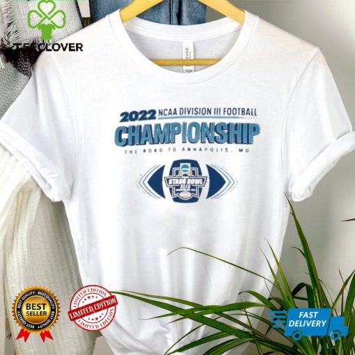 2022 NCAA Division III Football Championship The Road To Annapolis shirt