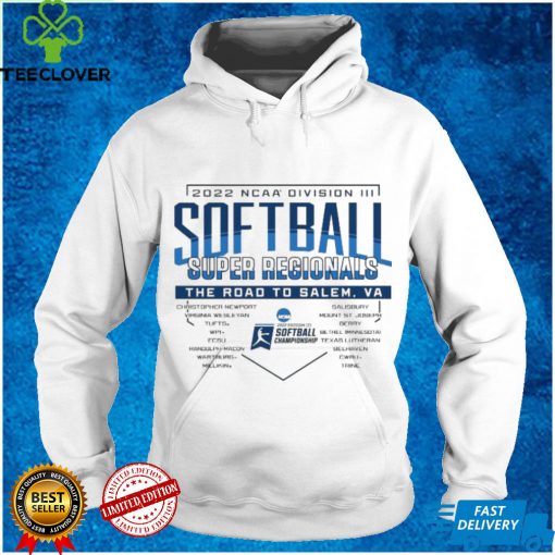 2022 NCAA Division III Softball Super Regionals The Road To Salem Shirt