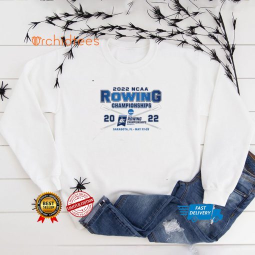 2022 NCAA Rowing Championships Sarasota FL May 27 29 hoodie, sweater, longsleeve, shirt v-neck, t-shirt