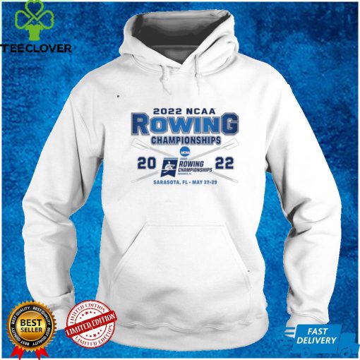 2022 NCAA Rowing Championships Sarasota FL May 27 29 hoodie, sweater, longsleeve, shirt v-neck, t-shirt