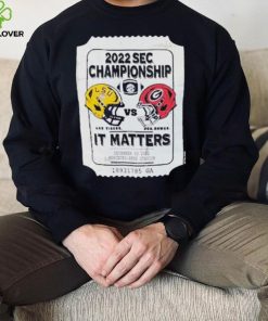 2022 Sec Championship Lus. Tiders And Uga.bawds It Matters Shirt