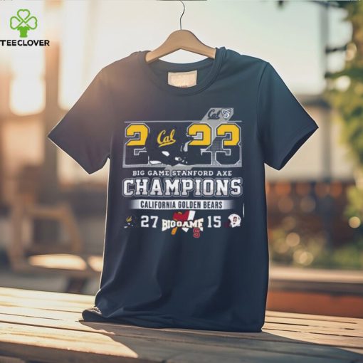 2023 Big Game Stanford Axe Champions California Golden Bears 27 – 15 Ohio State T Shirt