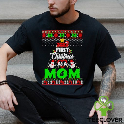 2023 First Christmas as a mom hoodie, sweater, longsleeve, shirt v-neck, t-shirt