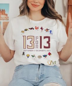 2023 Florida State 13 for 13 september 3 december 2 2023 shirt