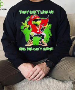 2023 Grinch Tampa Bay Buccaneers they don’t like us and we don’t care t hoodie, sweater, longsleeve, shirt v-neck, t-shirt