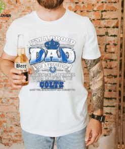 2023 I am a proud dad of a freaking awesome daughter who loves the indianapolis colts shirt
