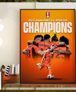 2023 Lamar Hunt US Open Cup Champions Are Houston Dynamo FC Home Decor Poster Canvas