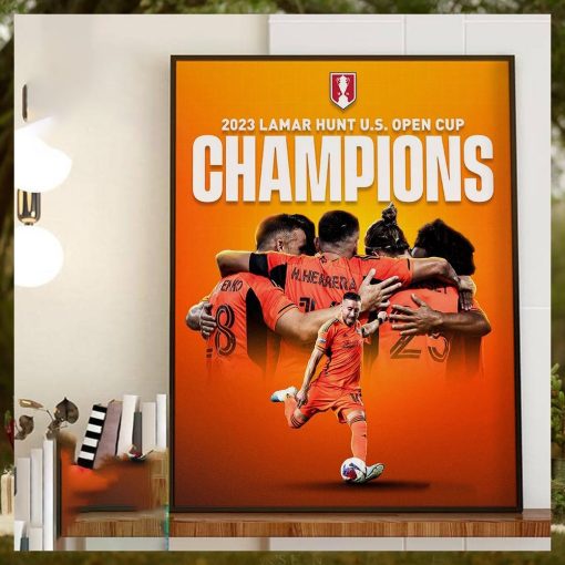 2023 Lamar Hunt US Open Cup Champions Are Houston Dynamo FC Home Decor Poster Canvas