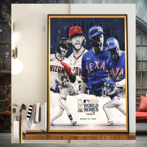 2023 MLB The World Series Is Set Arizona Diamondbacks vs Texas Rangers Home Decor Poster Canvas