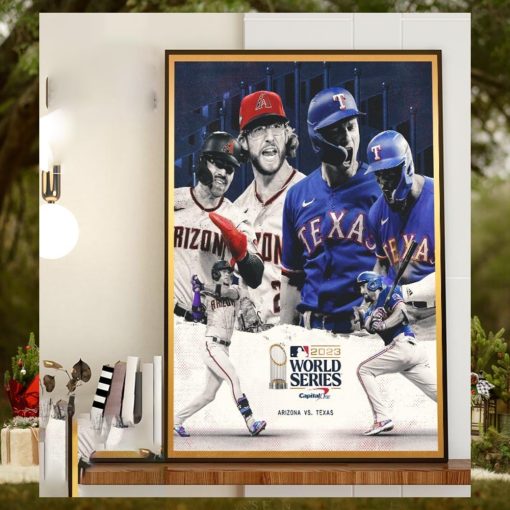 2023 MLB The World Series Is Set Arizona Diamondbacks vs Texas Rangers Home Decor Poster Canvas