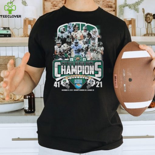 2023 Myrtle Beach Bowl Champions Ohio Bobcats 41 – 21 Georgia Southern Eagles December 16, 2023 Brooks Stadium SC , Conway, SC T Shirt