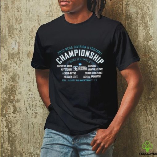 2023 NCAA Division II Football Championship Quarterfinals 8 Teams Shirt