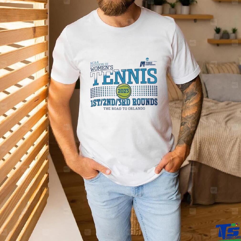 2023 NCAA Division III Women’s Tennis 1st, 2nd, 3rd Rounds Shirt 2023 NCAA Division III Women’s Tennis 1st, 2nd, 3rd Rounds Shirt