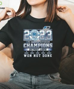 2023 NFC North Division Champions Detroit Lions Won Not Done T Shirt