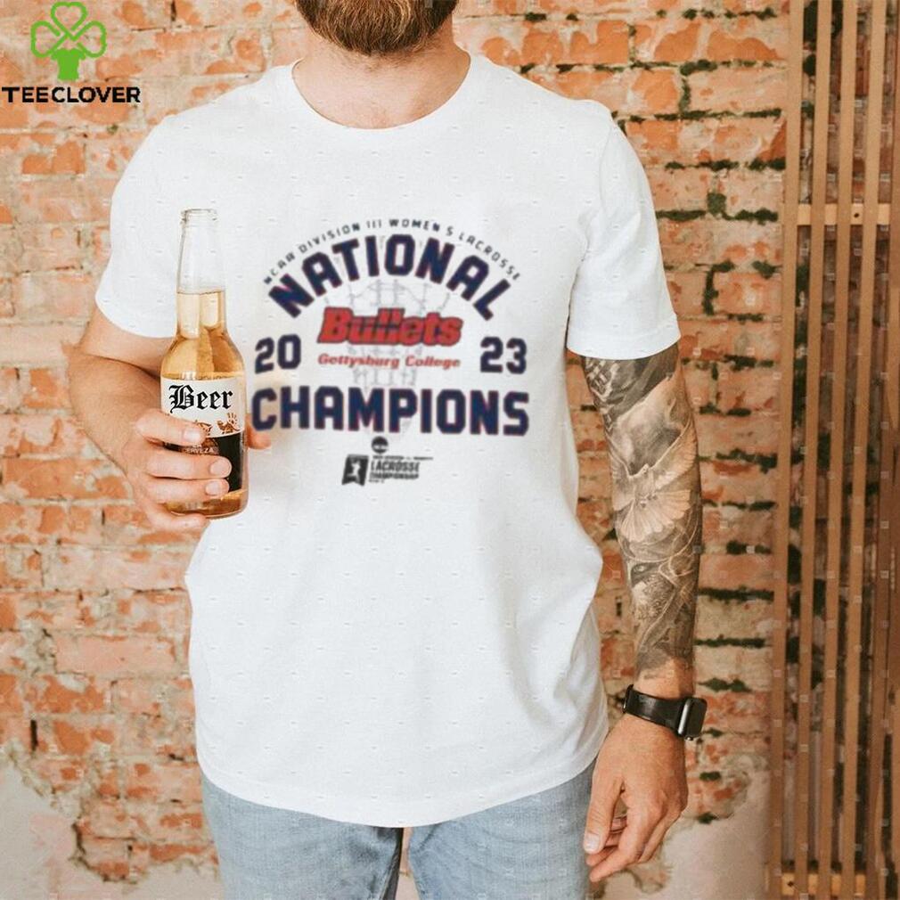 2023 Ncaa Division Iii Women’S Lacrosse National Bullets Gettysburg College Champions shirt 2023 Ncaa Division Iii Women’S Lacrosse National Bullets Gettysburg College Champions shirt