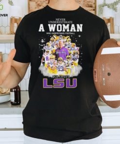 2023 Never underestimate a Woman who understands football and loves LSU Tigers team signatures shirt