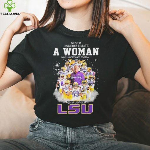 2023 Never underestimate a Woman who understands football and loves LSU Tigers team signatures hoodie, sweater, longsleeve, shirt v-neck, t-shirt