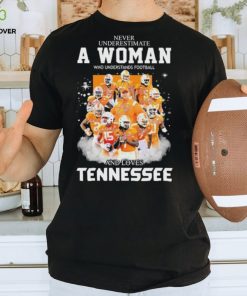 2023 Never underestimate a Woman who understands football and loves Tennessee team signatures shirt