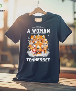 2023 Never underestimate a Woman who understands football and loves Tennessee team signatures hoodie, sweater, longsleeve, shirt v-neck, t-shirt