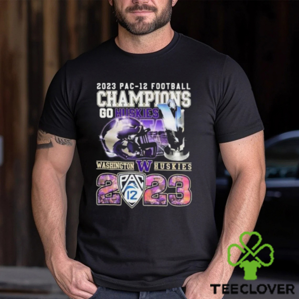 2023 PAC 12 Football Champions Go Huskies Washington Huskies T Shirt 2023 PAC 12 Football Champions Go Huskies Washington Huskies T Shirt