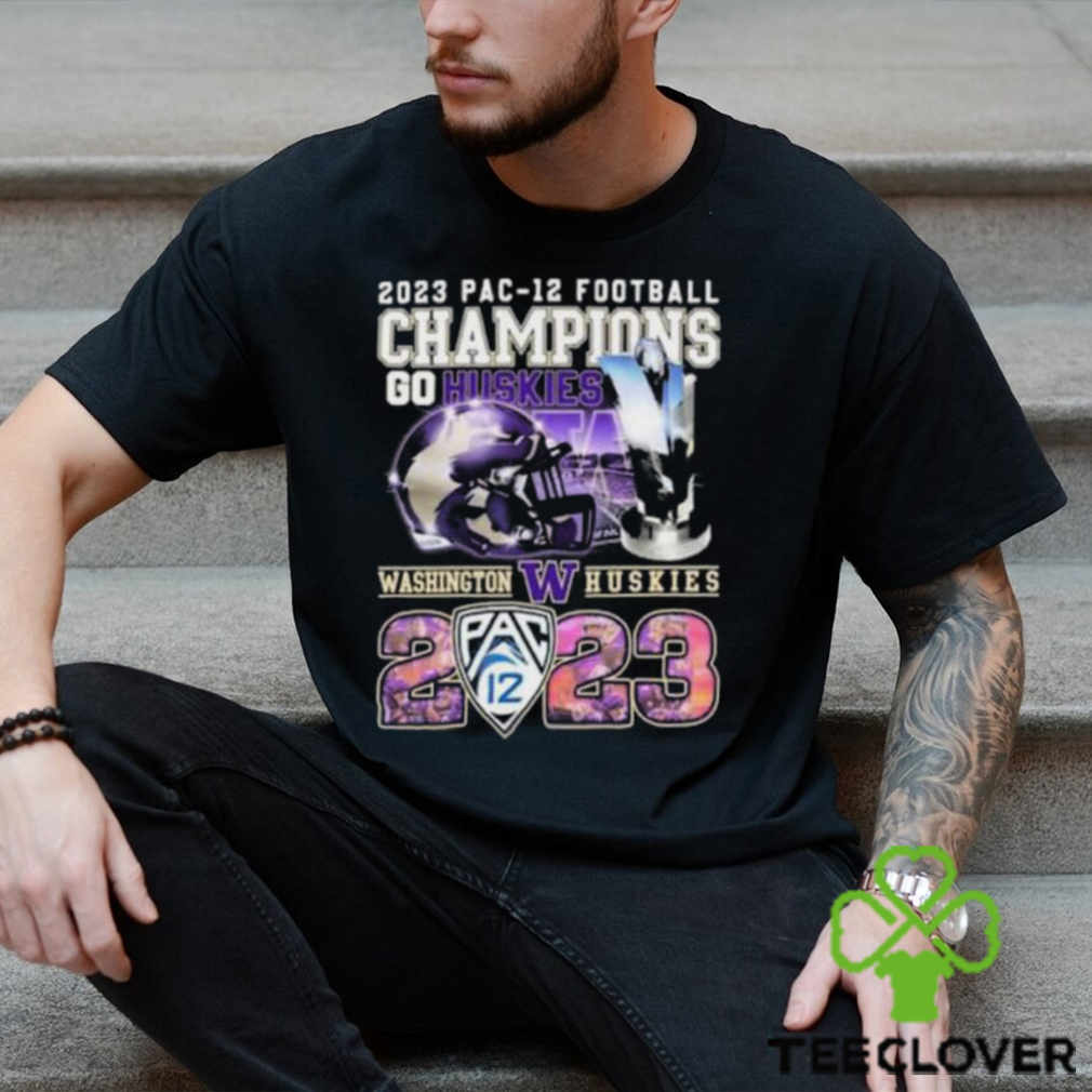 2023 PAC 12 Football Champions Go Huskies Washington Huskies T Shirt 2023 PAC 12 Football Champions Go Huskies Washington Huskies T Shirt