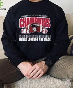 2023 SEC Champions Alabama 30X SEC Championships Where Legends Are Made Shirt