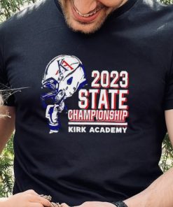 2023 State Championship Kirk Academy shirt 1 2023 State Championship Kirk Academy shirt